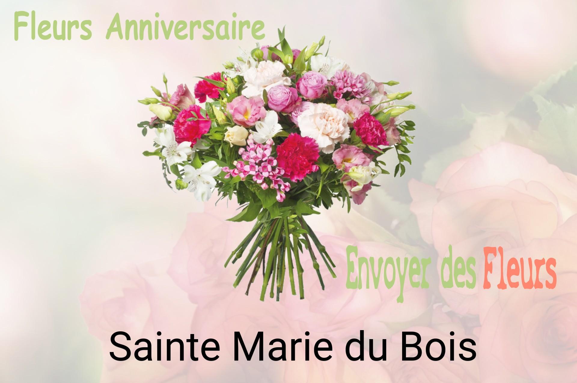 Bouquet de fleurs d’anniversaire livré à Sainte-Marie-du-Bois